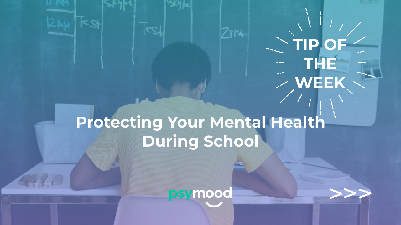 Protecting Your Mental Health During School banner