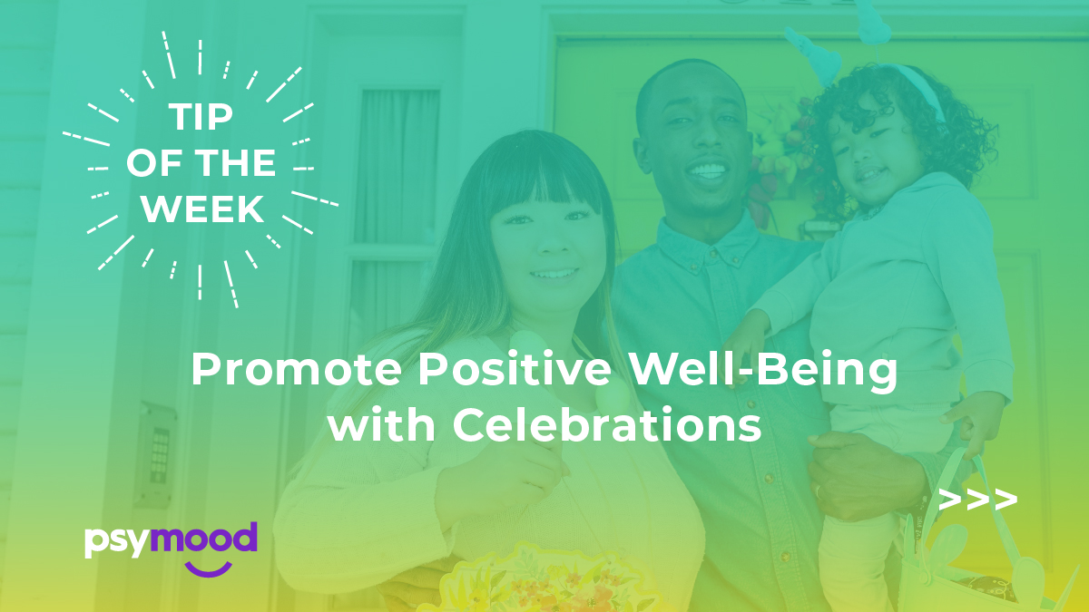 Promote Positive Well-being with Celebrations banner