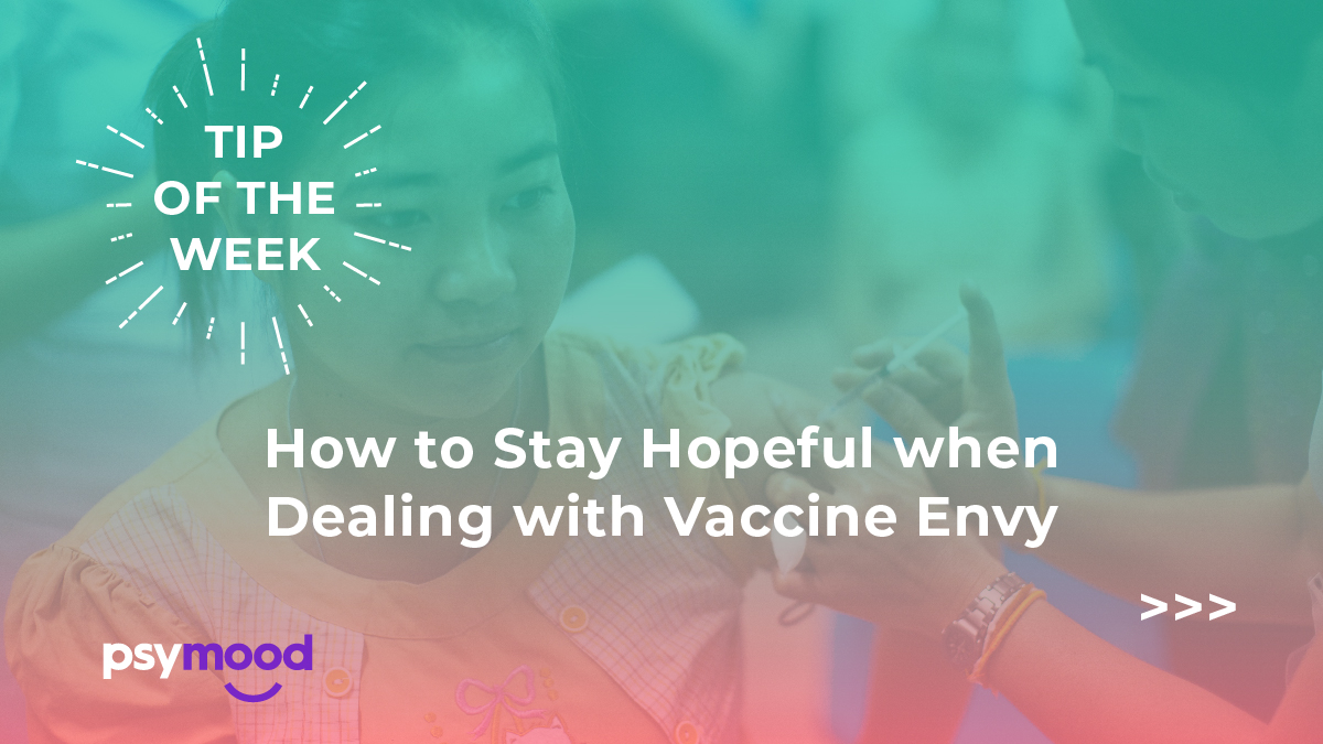 How to Stay Hopeful when Dealing with Vaccine Envy banner