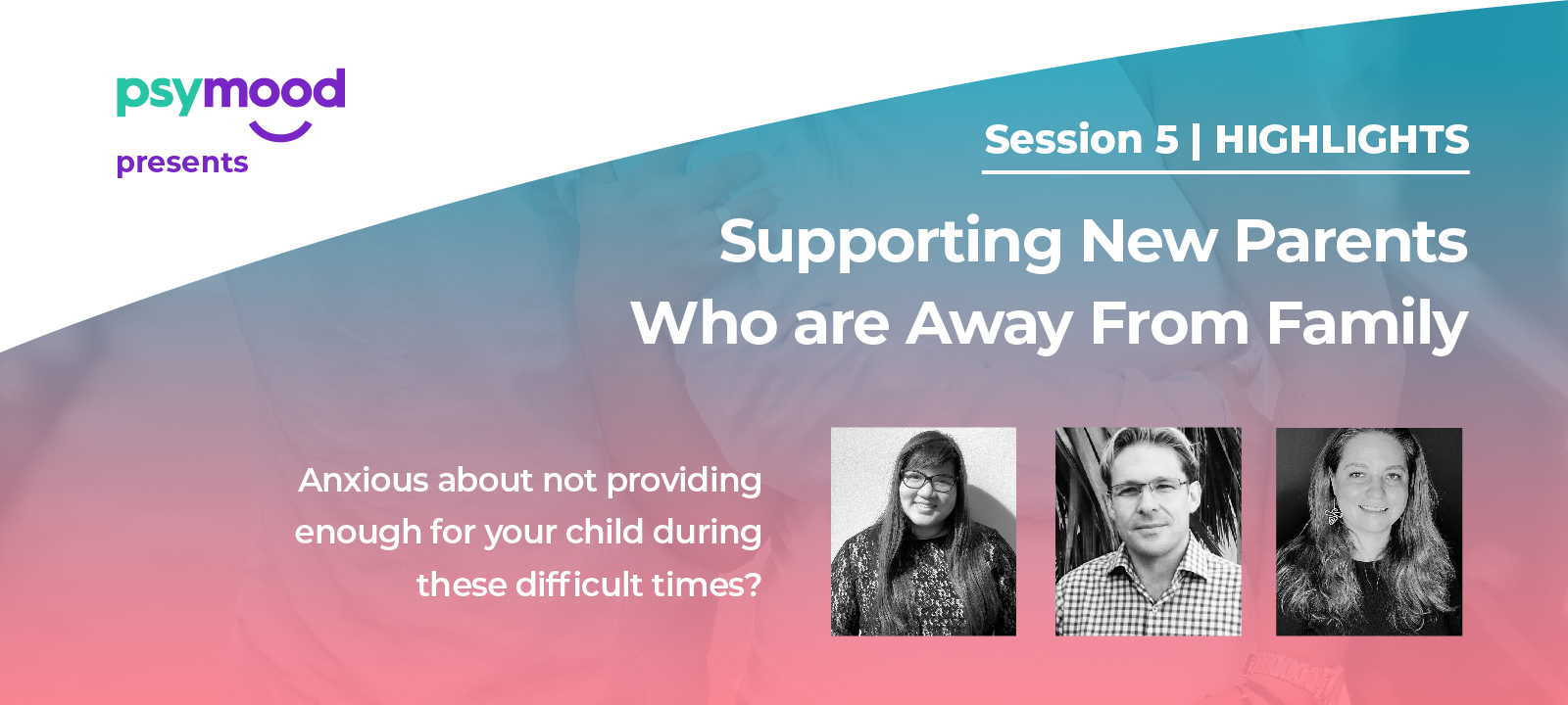 Supporting New Parents Who are Away from Family Webinar Highlights