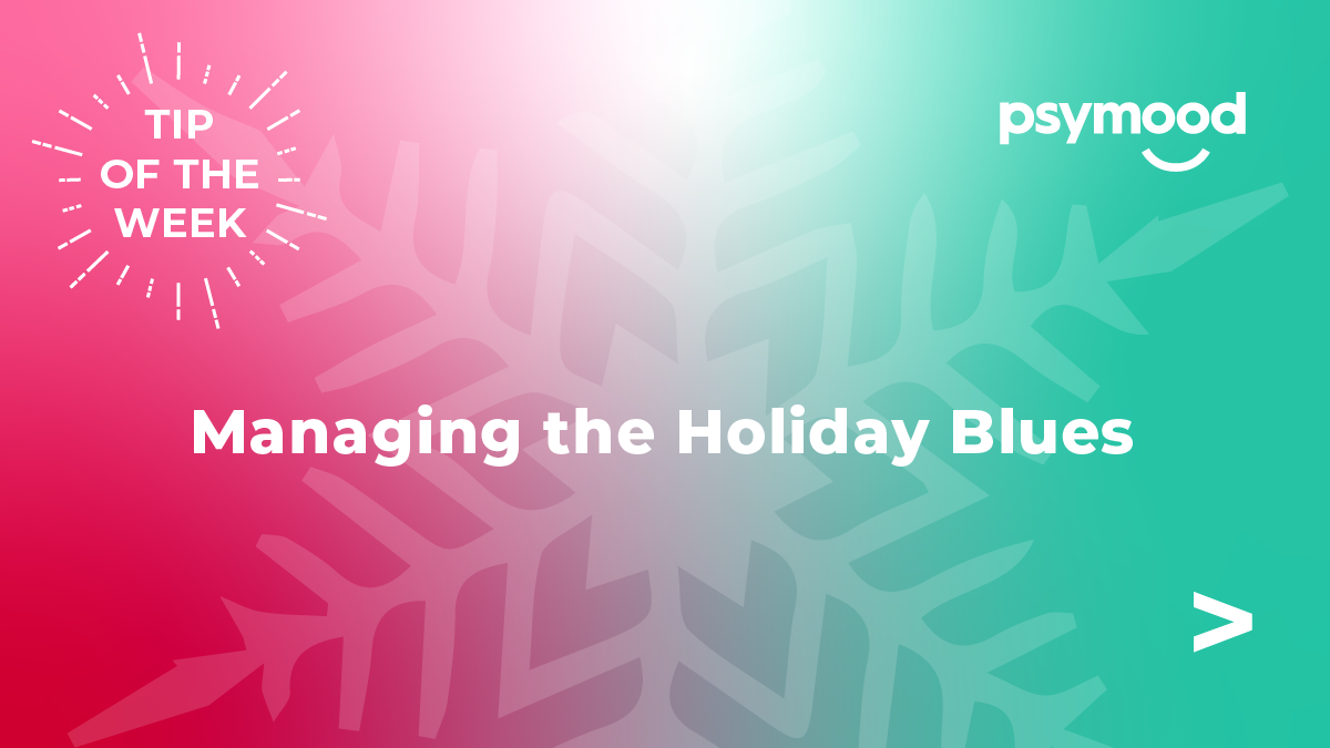 Managing the Holiday Blues