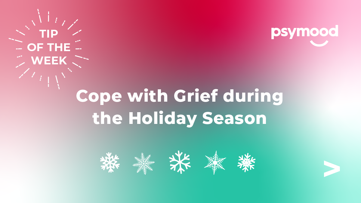 Cope with Grief during the Holiday Season