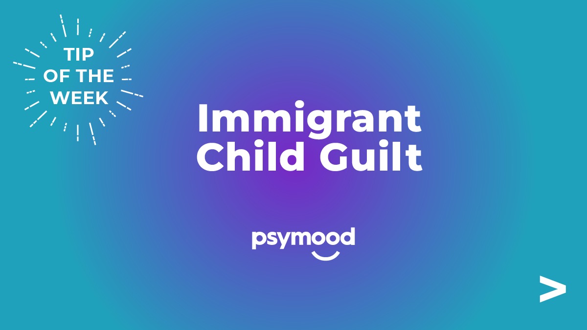 Immigrant Child Guilt and 4 Tips on Taking Breaks Guilt Free