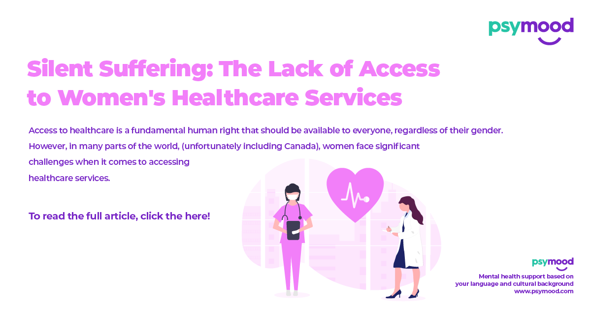 Silent Suffering: The Lack of Access to Women’s Healthcare Services