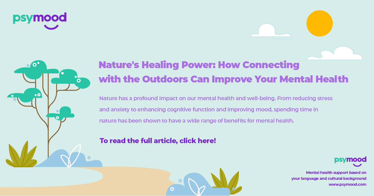 Nature’s Healing Power: How Connecting with the Outdoors Can Improve Your Mental Health