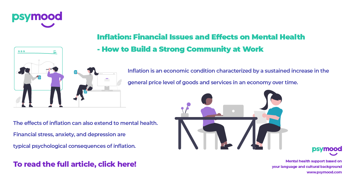 Inflation: Financial Issues and Effects on Mental Health – How to Build a Strong Community at Work