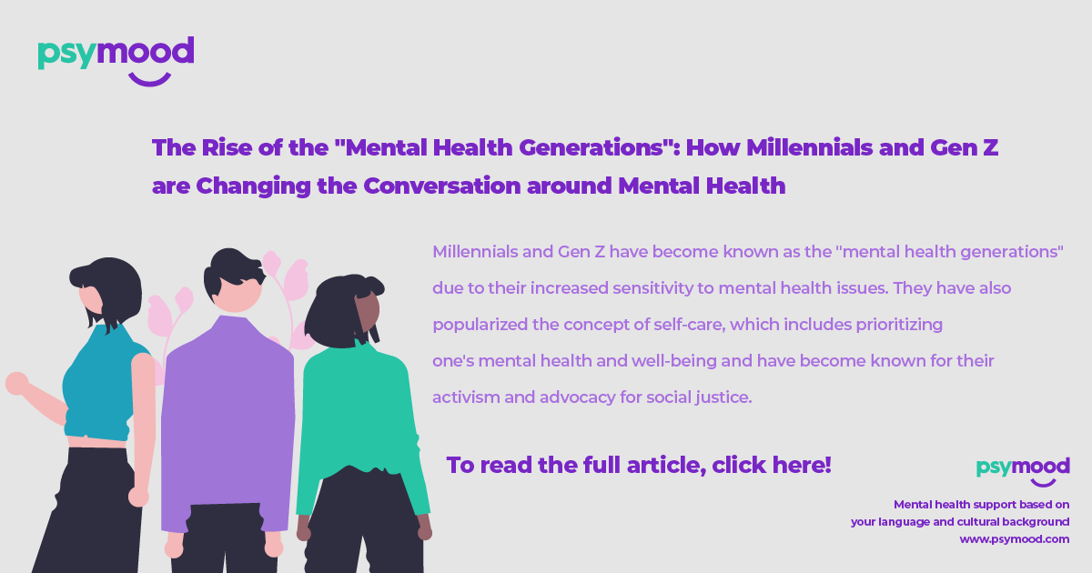 The Rise of the “Mental Health Generations”: How Millennials and Gen Z are Changing the Conversation around Mental Health