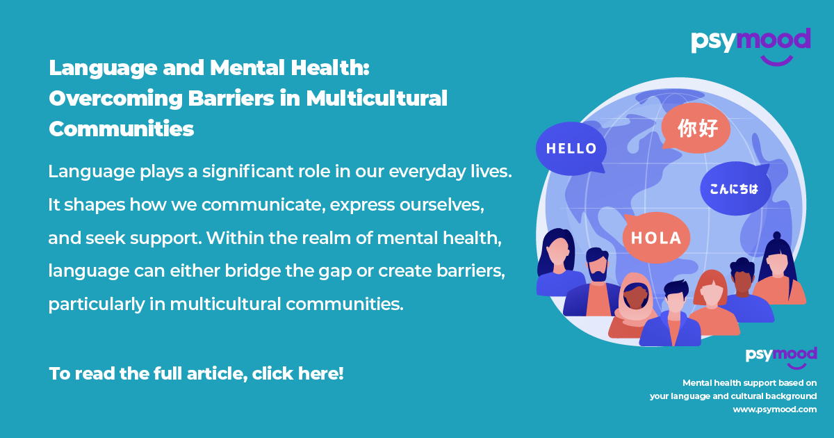 Language and Mental Health: Overcoming Barriers in Multicultural Communities