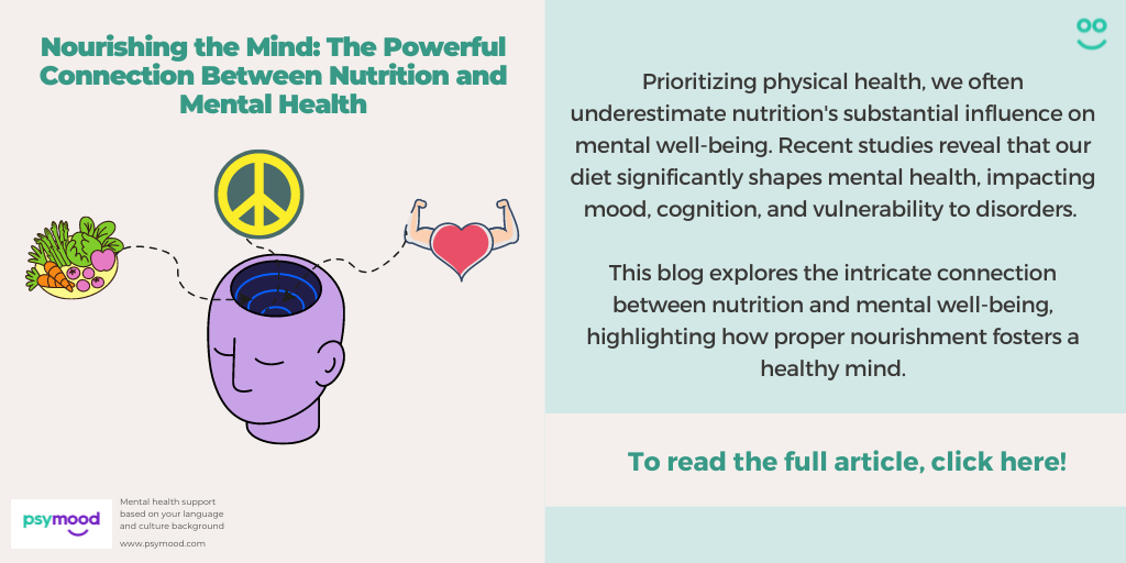 Nourishing the Mind: The Powerful Connection Between Nutrition and Mental Health
