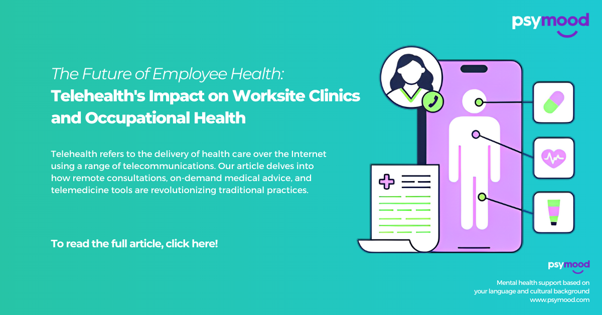 The Future of Employee Health: Telehealth’s Impact on Worksite Clinics and Occupational Health