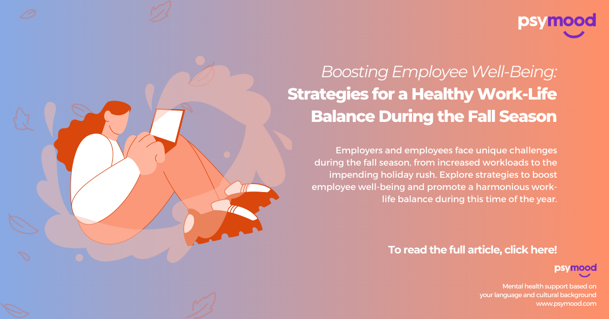 Boosting Employee Well-Being: Strategies for a Healthy Work-Life Balance During the Fall Season