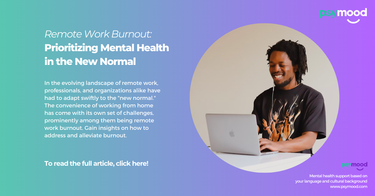 Remote Work Burnout: Prioritizing Mental Health in the New Normal